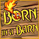 Born in a Barn
